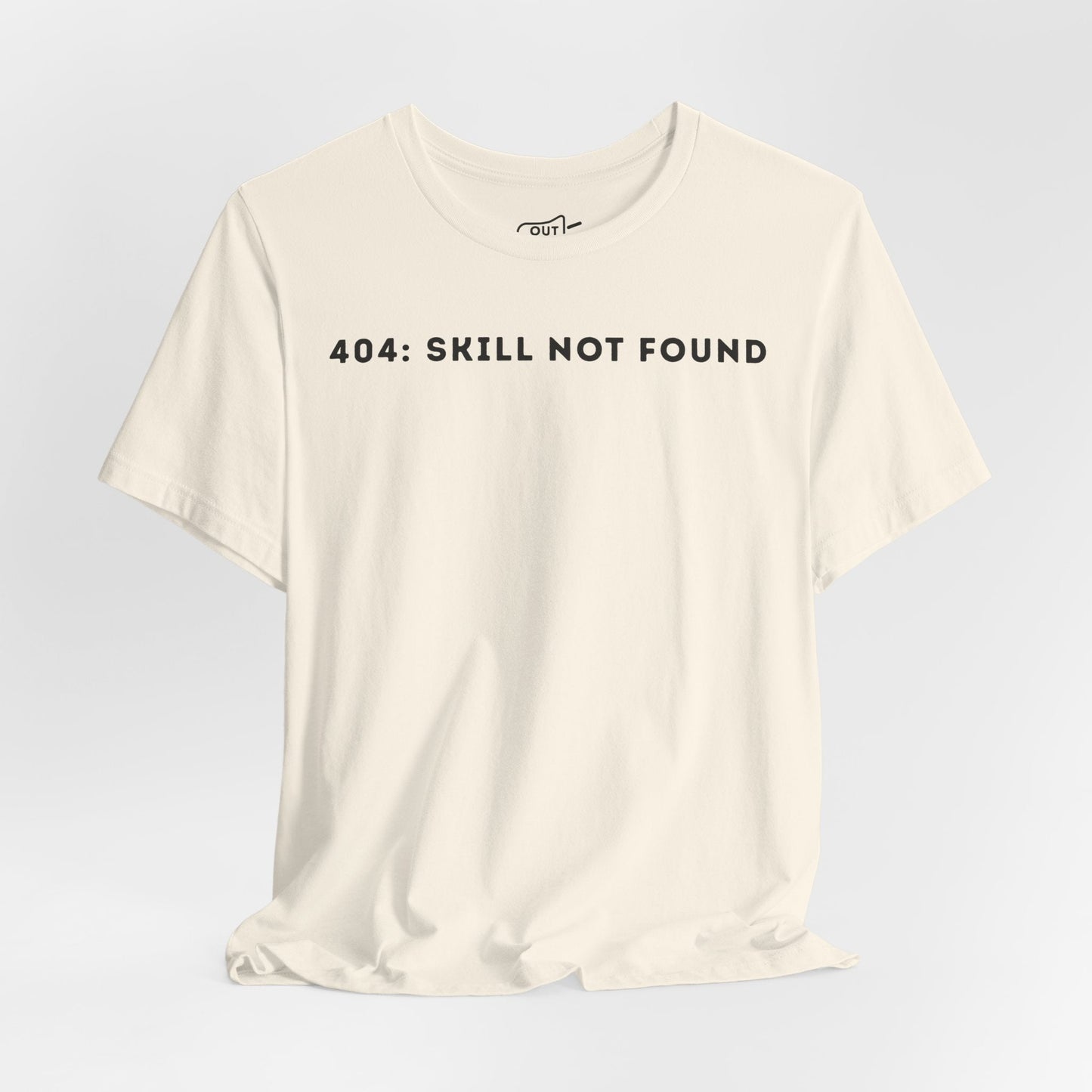 404: Skill Not Found Simple Tee - Outloud Apparel Co