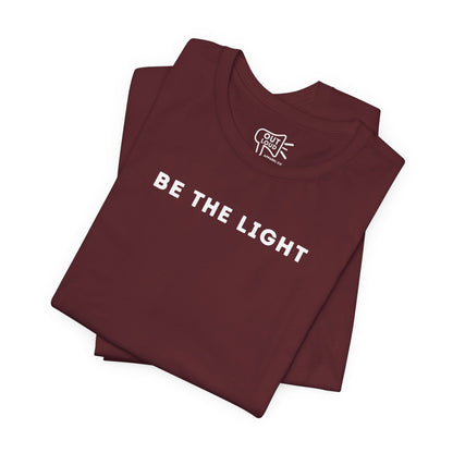 Be The Light Tee - Outloud Apparel Co