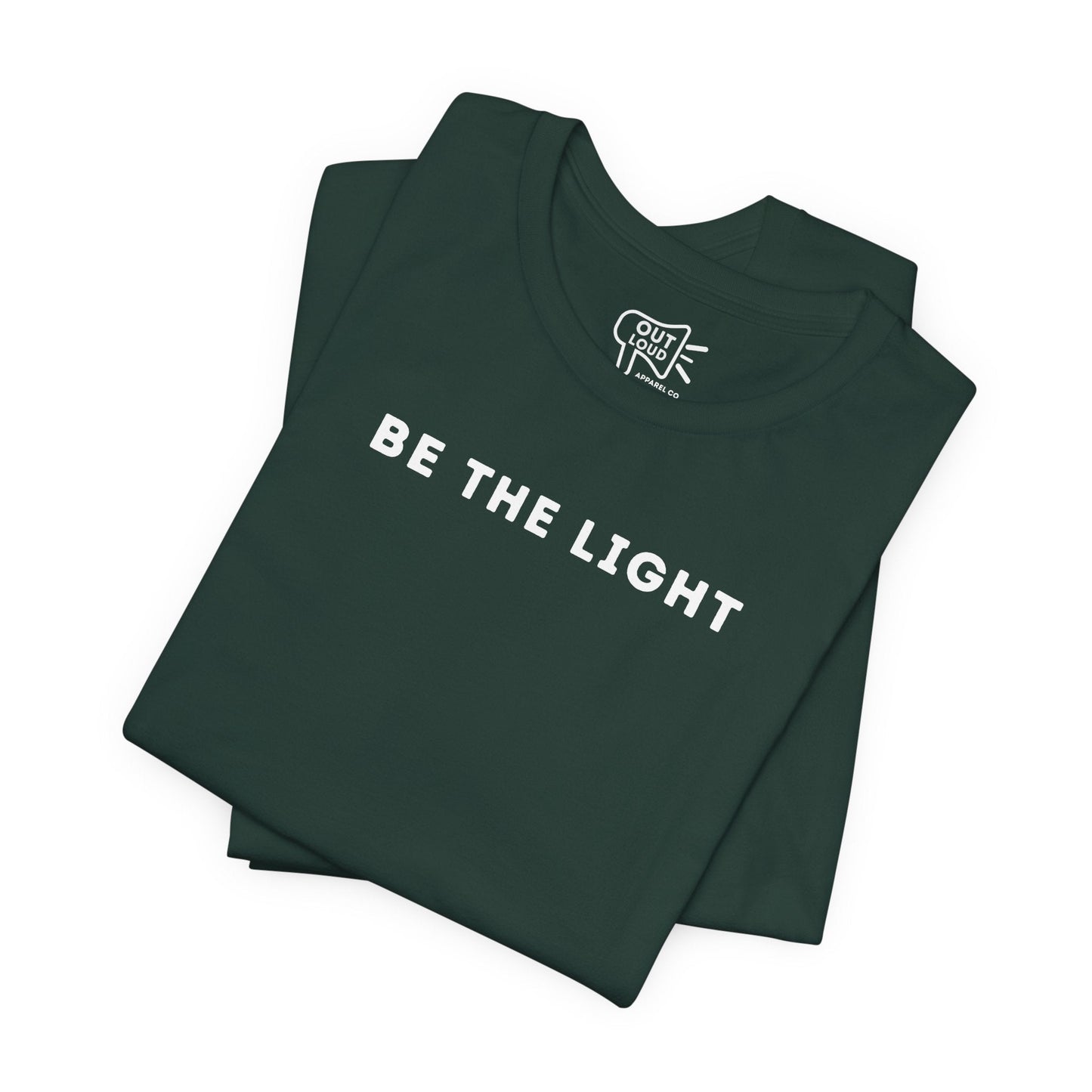 Be The Light Tee - Outloud Apparel Co