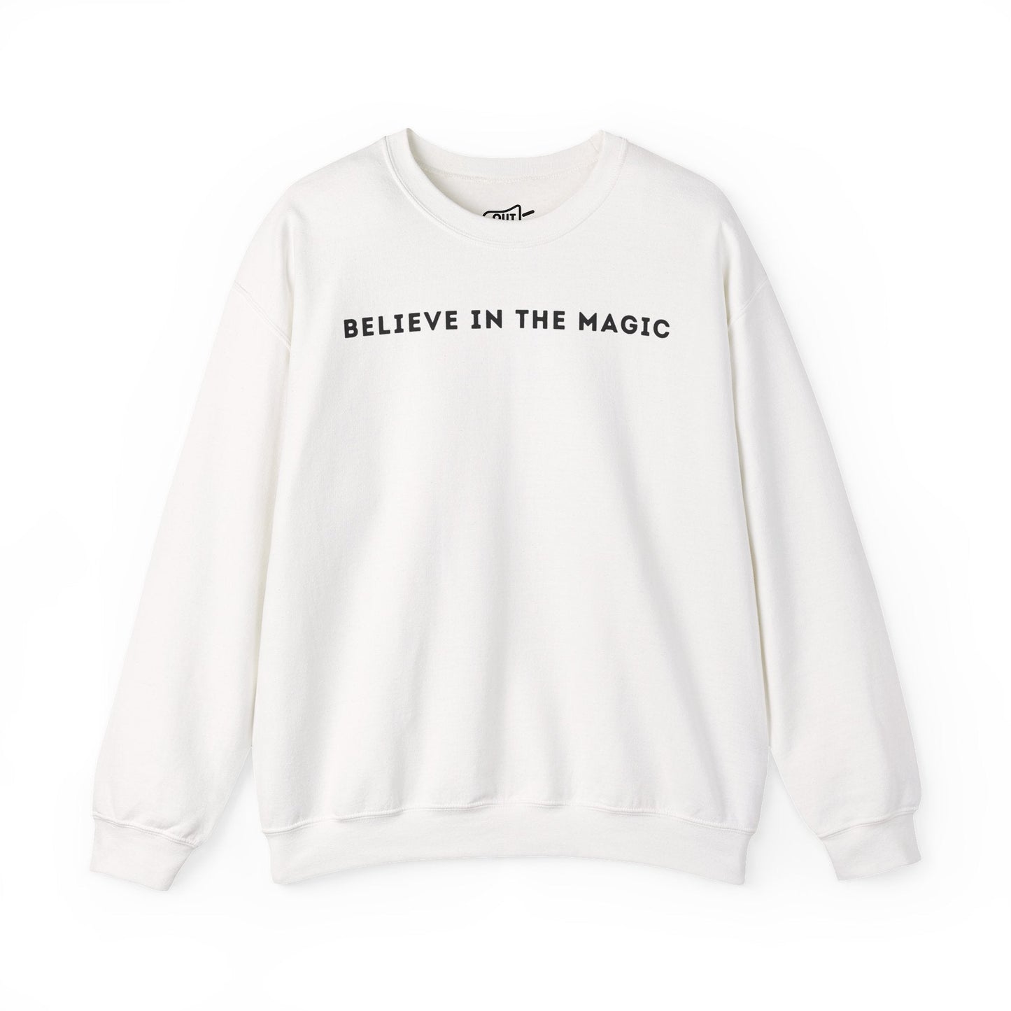 Believe In The Magic Sweatshirt - Outloud Apparel Co