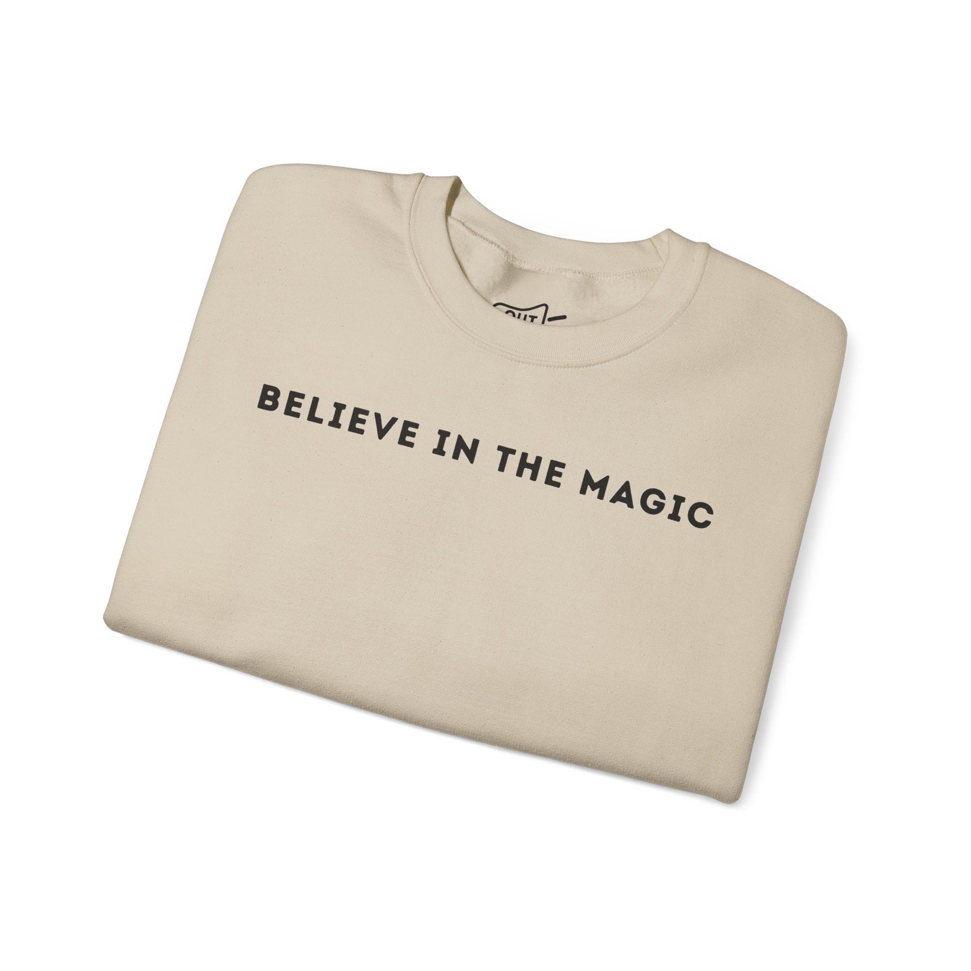 Believe In The Magic Sweatshirt - Outloud Apparel Co