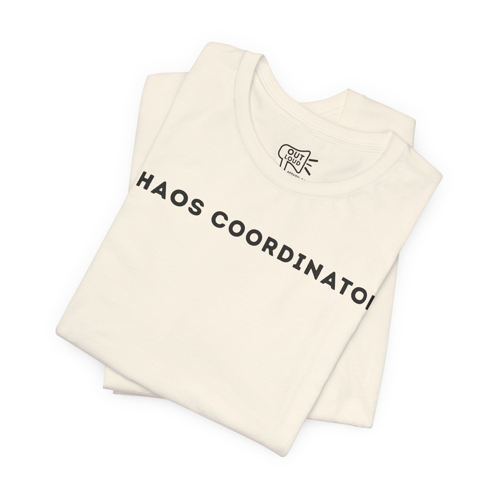 Chaos Coordinator Tee - Outloud Apparel Co