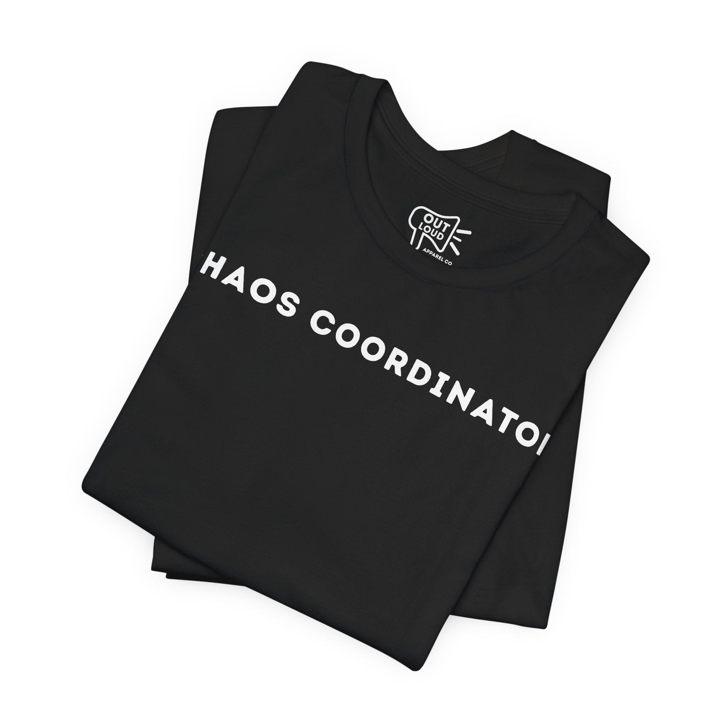Chaos Coordinator Tee - Outloud Apparel Co