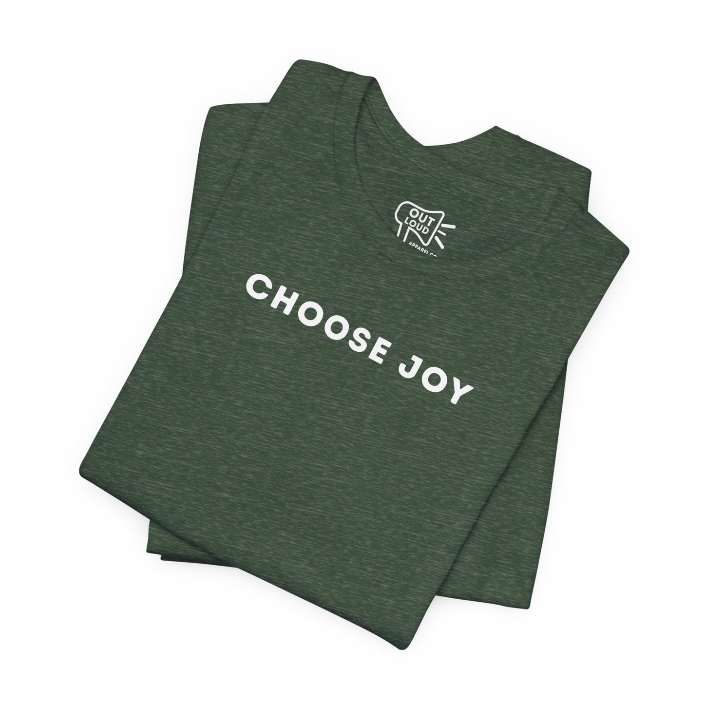Choose Joy Tee - Outloud Apparel Co