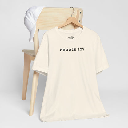 Choose Joy Tee - Outloud Apparel Co