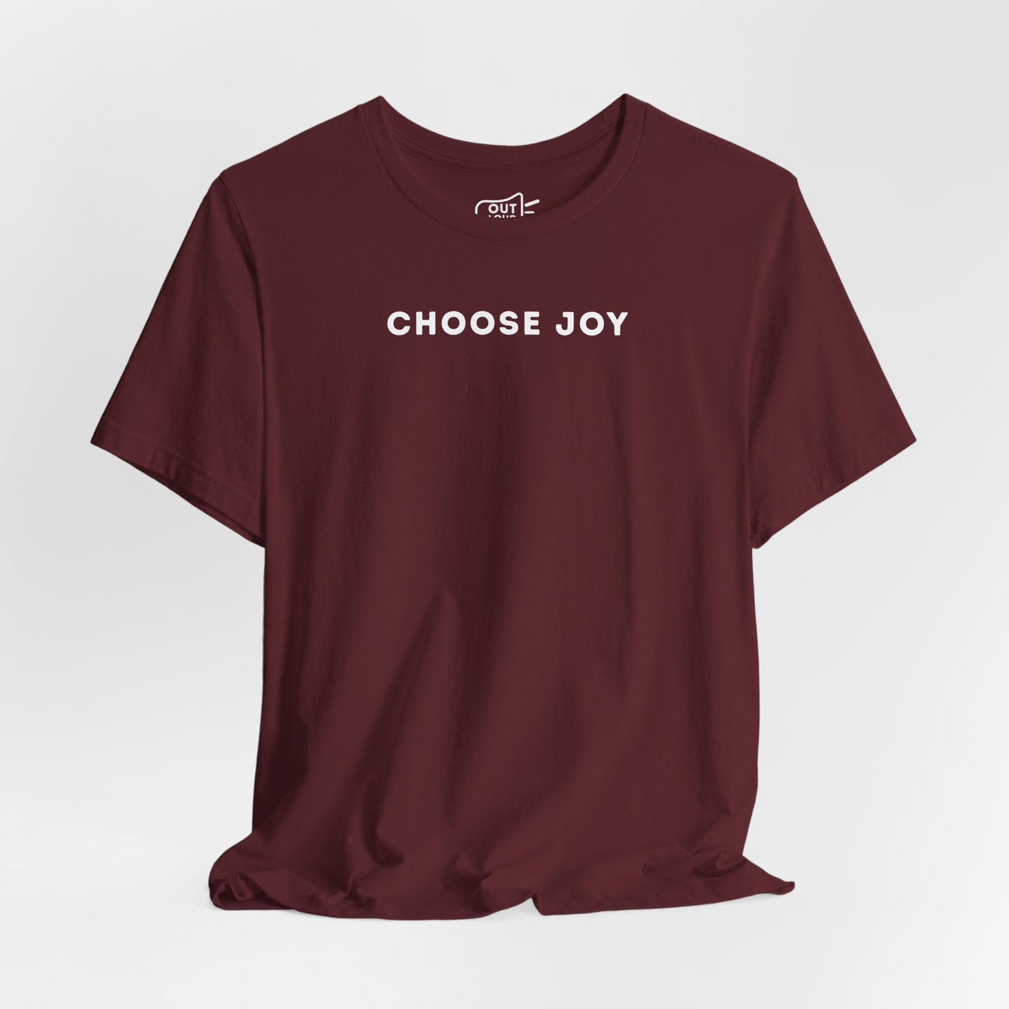 Choose Joy Tee - Outloud Apparel Co