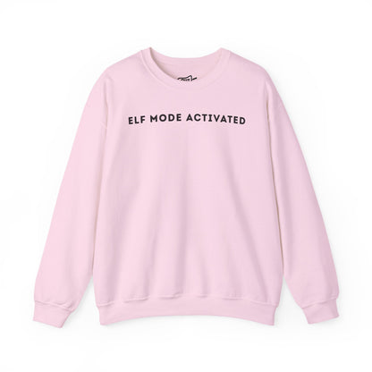 Elf Mode Activated Sweatshirt - Outloud Apparel Co