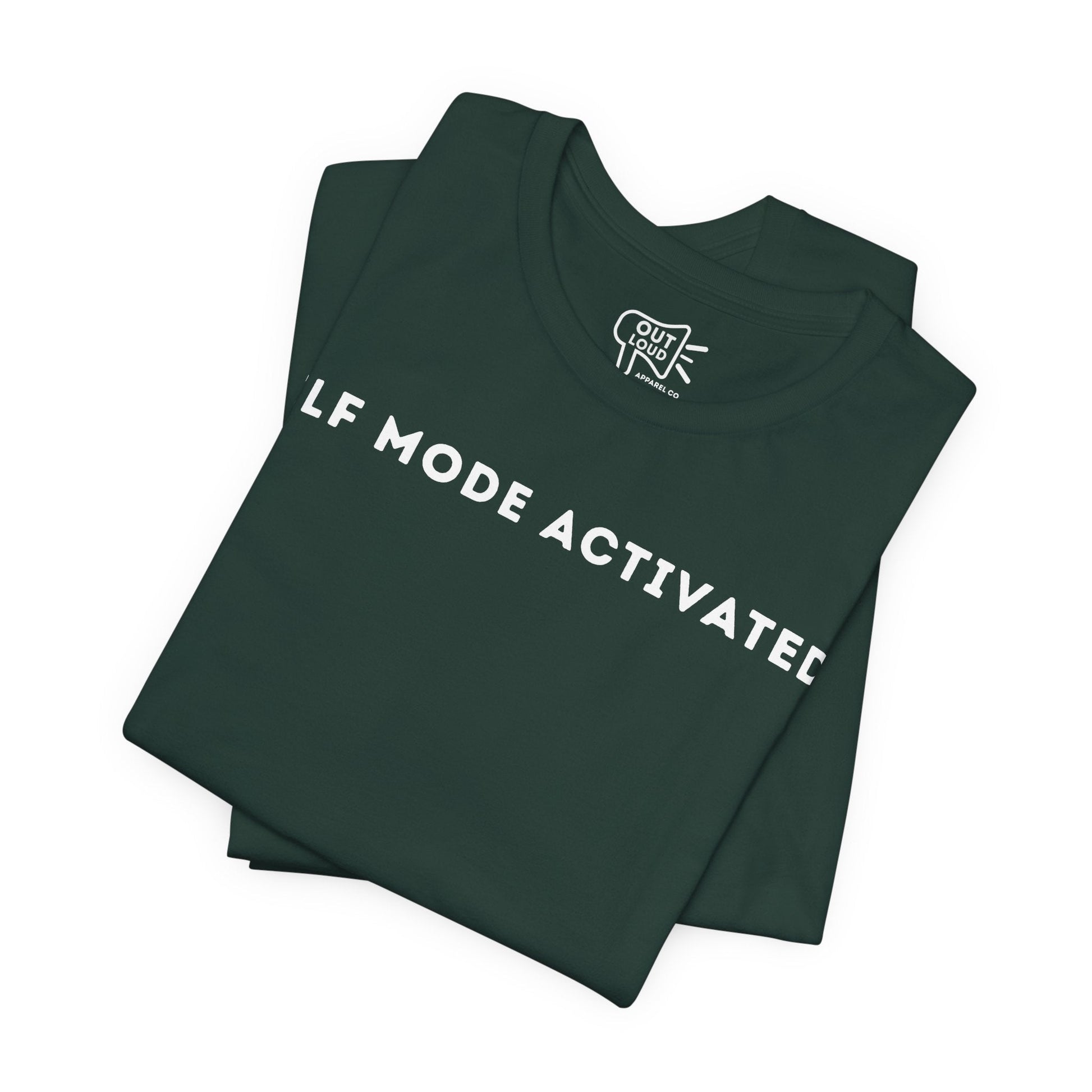 Elf Mode Activated Tee - Outloud Apparel Co