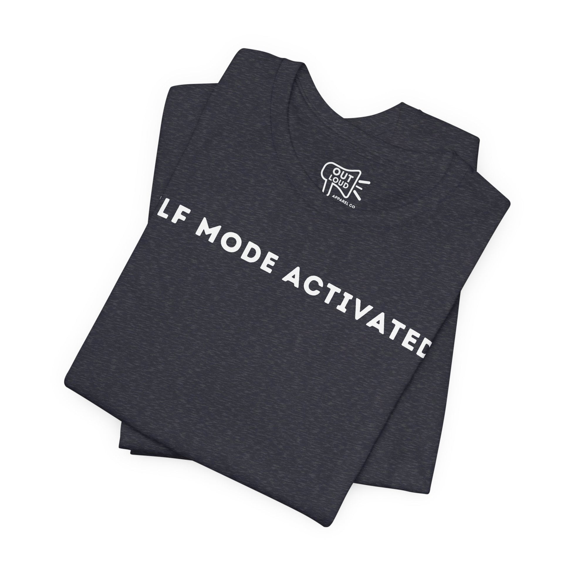 Elf Mode Activated Tee - Outloud Apparel Co