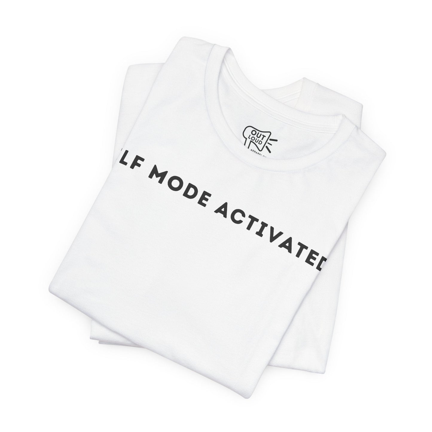 Elf Mode Activated Tee - Outloud Apparel Co