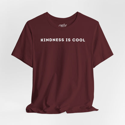 Kindness Is Cool Tee - Outloud Apparel Co