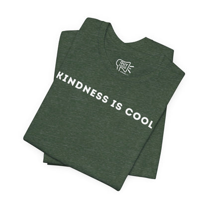 Kindness Is Cool Tee - Outloud Apparel Co