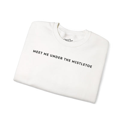Meet Me Under The Mistletoe Sweatshirt - Outloud Apparel Co
