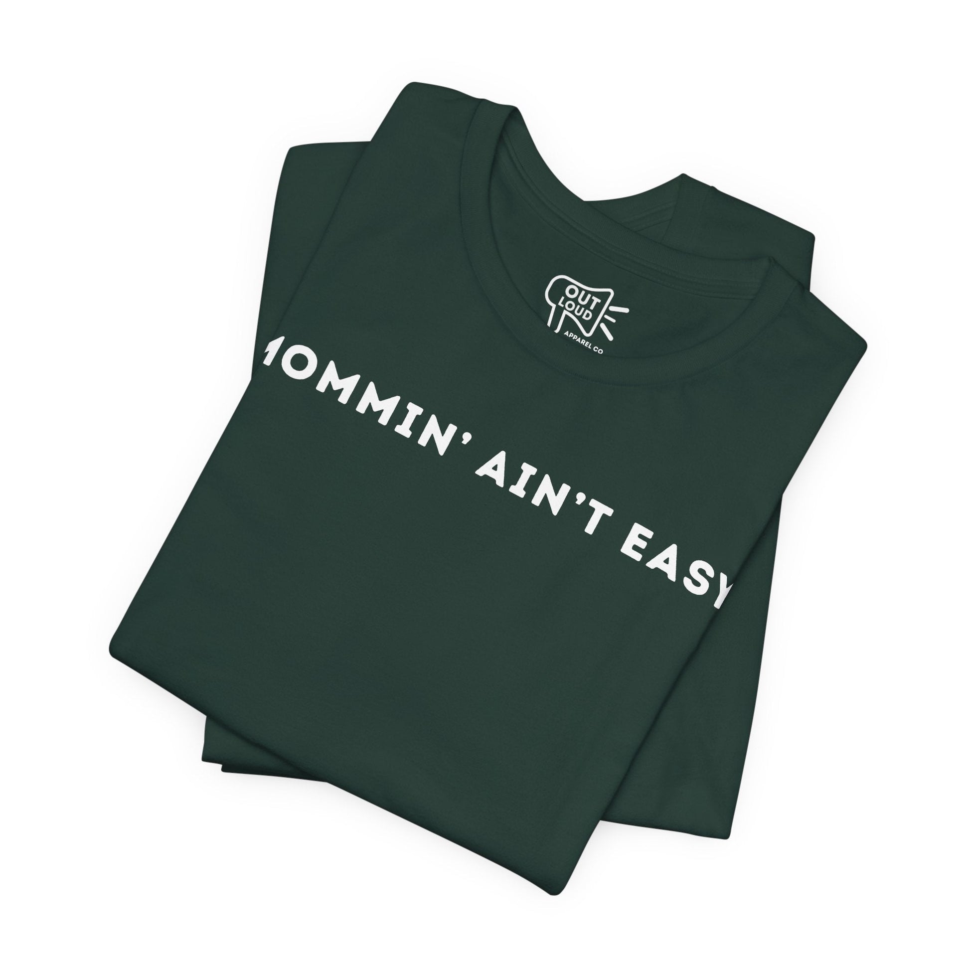 Mommin Aint Easy Tee - Outloud Apparel Co