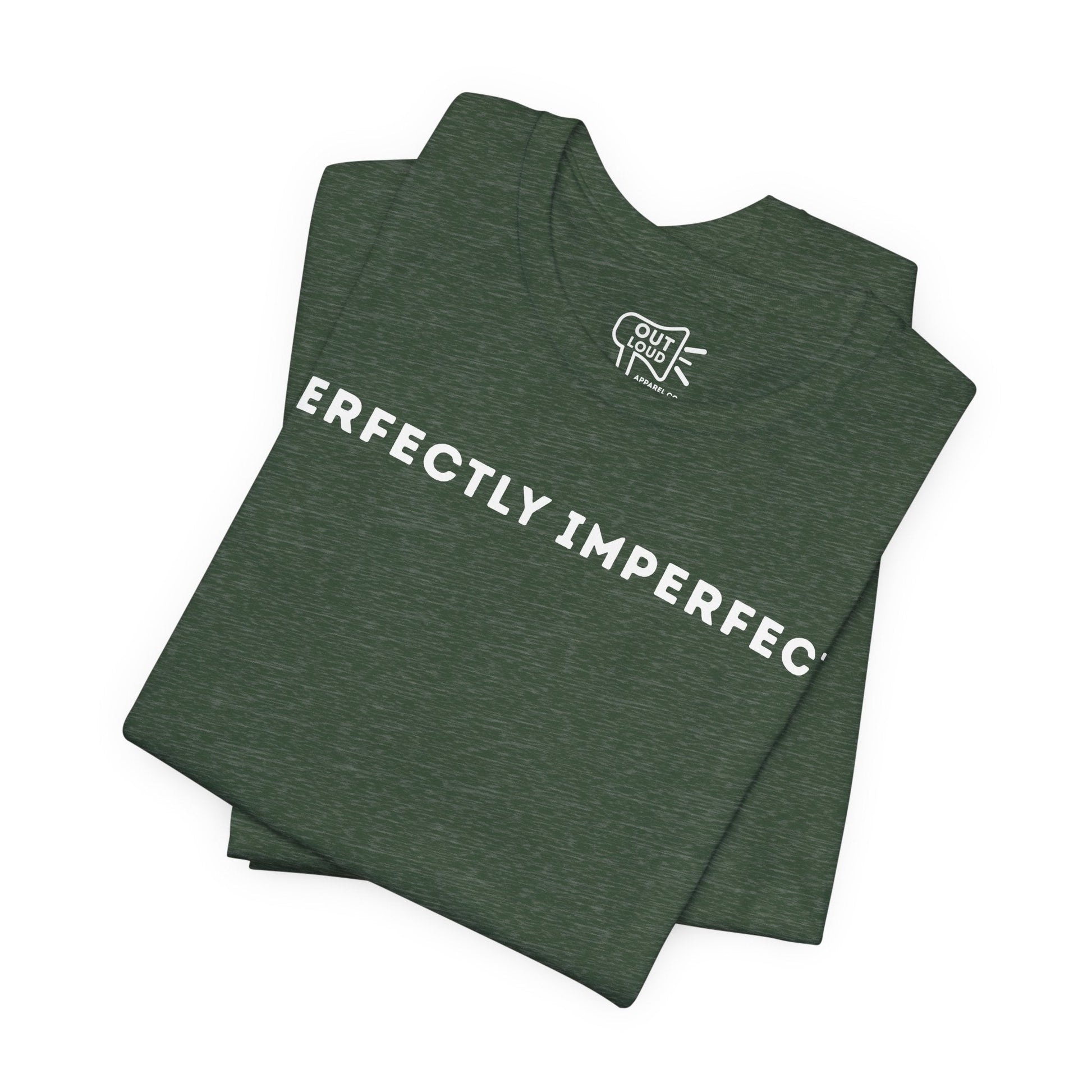 Perfectly Imperfect Tee - Outloud Apparel Co