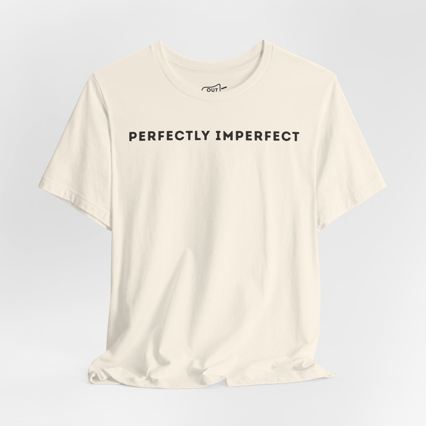 Perfectly Imperfect Tee - Outloud Apparel Co