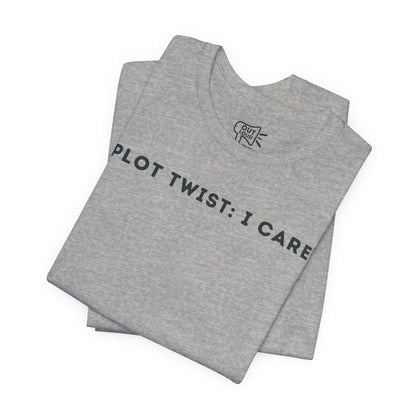 Plot Twist I Care Tee - Outloud Apparel Co