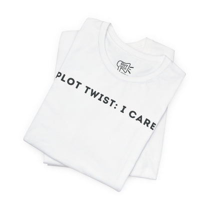 Plot Twist I Care Tee - Outloud Apparel Co