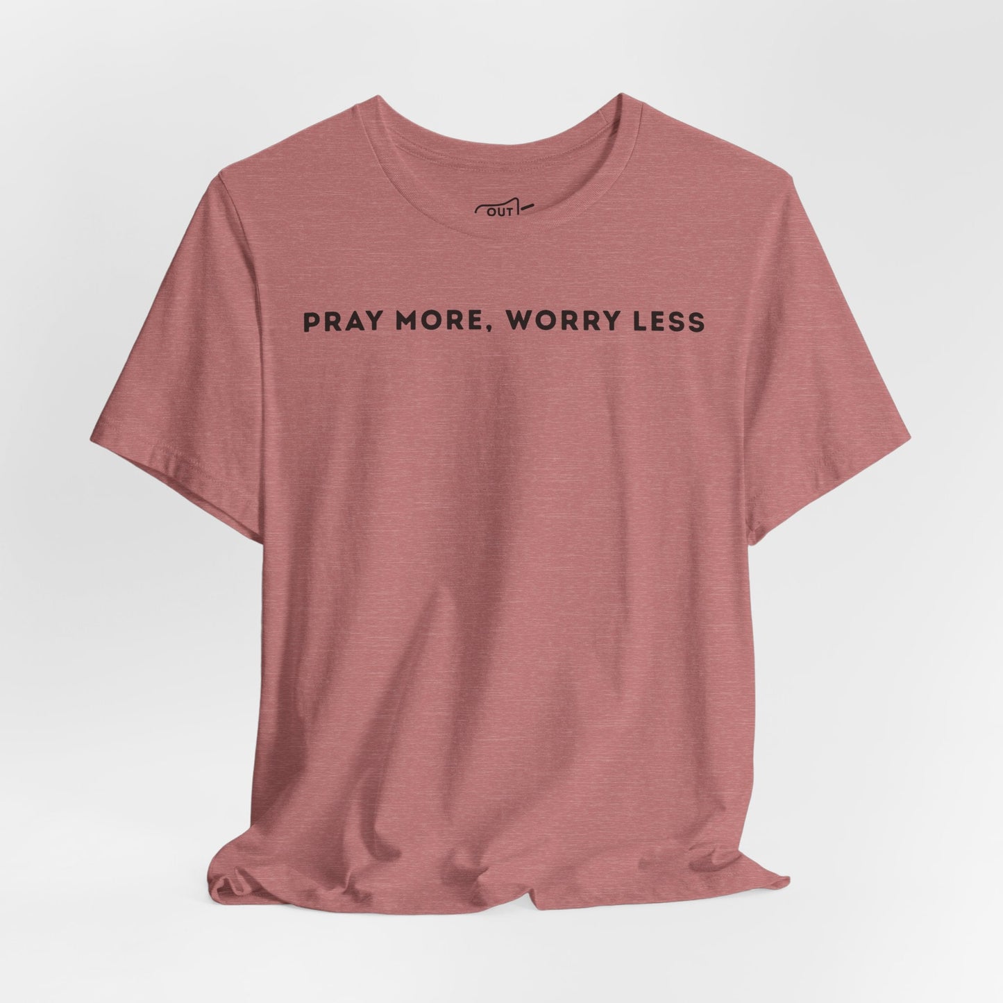 Pray More Worry Less Tee - Outloud Apparel Co