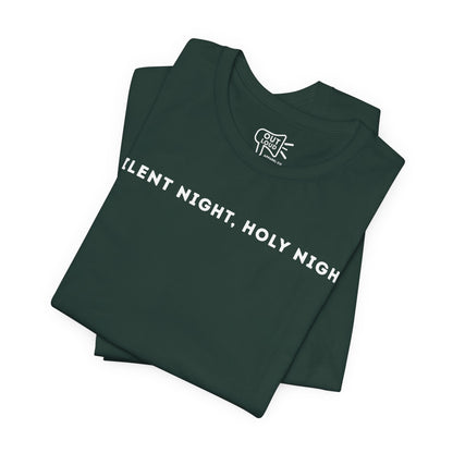 Silent Night Holy Night Tee - Outloud Apparel Co
