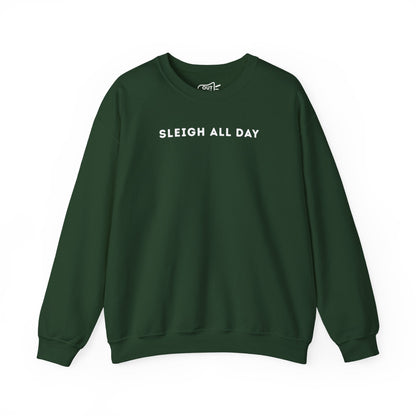 Sleigh All Day Sweatshirt - Outloud Apparel Co