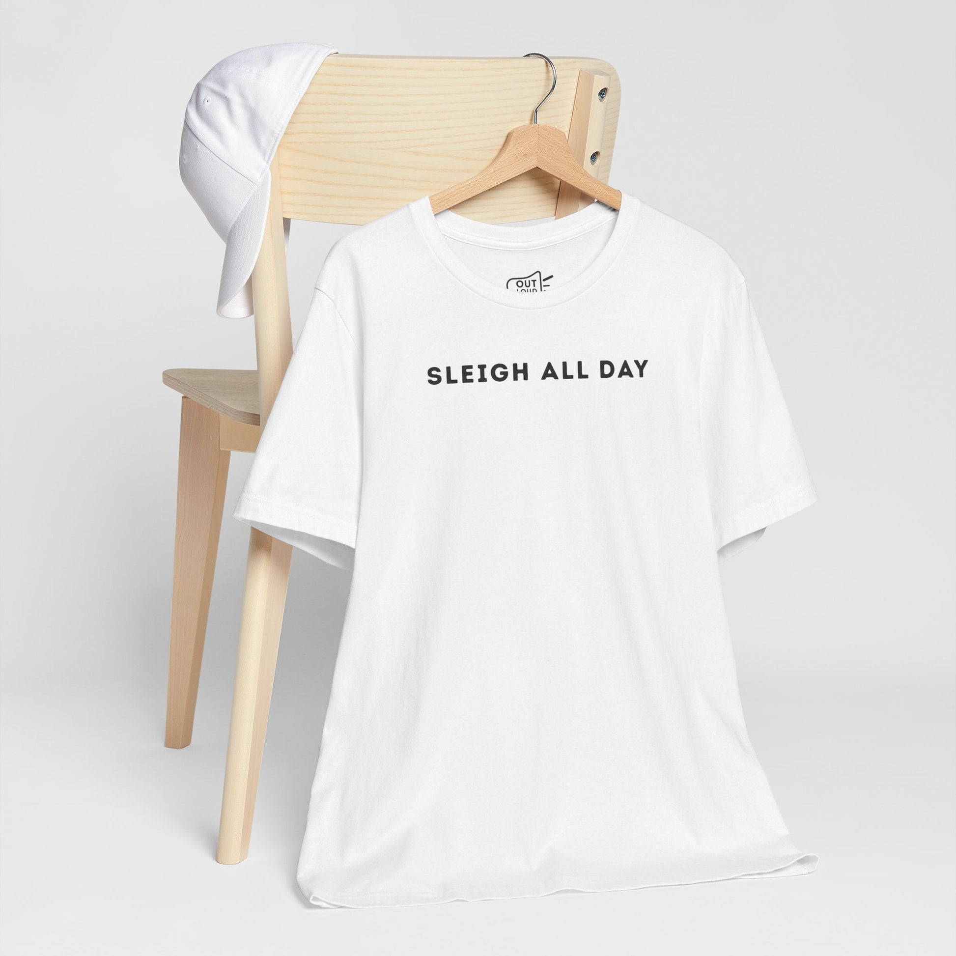 Sleigh All Day Tee - Outloud Apparel Co
