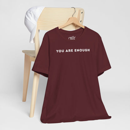 You are enough Tee - Outloud Apparel Co